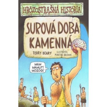 Surová doba kamenná