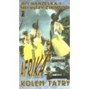 Afrika kolem Tatry Hanzelka Jiří, Zikmund Miroslav