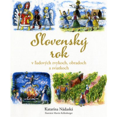 Slovenský rok v ľudových zvykoch, obradoch a sviatkoch – Zboží Mobilmania