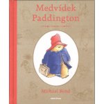 Medvídek Paddington - Bond Michael – Hledejceny.cz