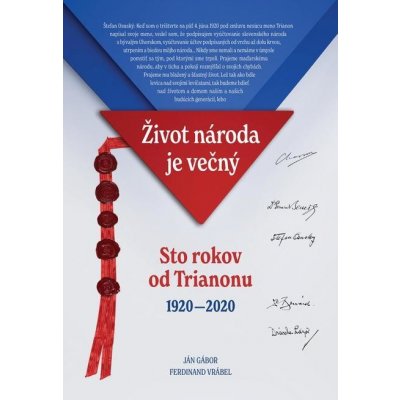 Vrábel Ferdinand, Gábor Ján - Sto rokov od Trianonu 1920-2020 – Hledejceny.cz