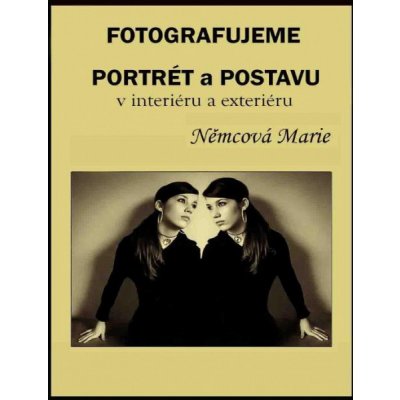 Fotografujeme portrét a postavu – Zboží Mobilmania