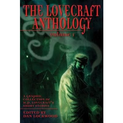 The Lovecraft Anthology, Vol. 1 - H. P. Lovecraft , Dan Lockwood – Zbozi.Blesk.cz