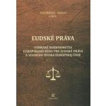 Ľudské práva - Marica Pirošíková, Michal Siman – Hledejceny.cz
