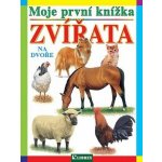 Moje první knížka - Zvířata na dvoře – Hledejceny.cz