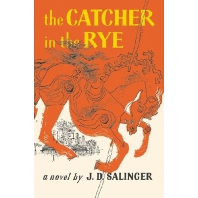 Catcher in the Rye J. Salinger