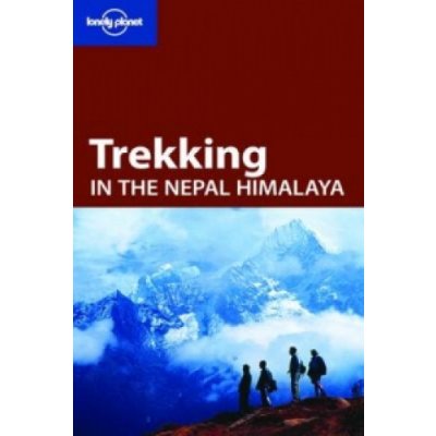 Lonely Planet Trekking in the Nepal Himalaya – Hledejceny.cz