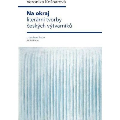 Na okraj literární tvorby českých výtvarníků - Veronika Košnarová – Zboží Mobilmania