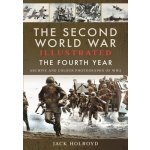 The Second World War Illustrated: The Fourth Year - (Holroyd Jack) – Zboží Dáma