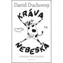 Kráva nebeská - David Duchovny