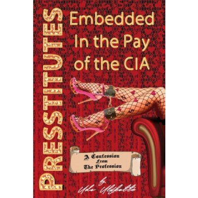 Presstitutes Embedded in the Pay of the CIA – Zbozi.Blesk.cz