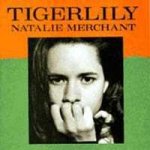 Tigerlily - Natalie Merchant : CD – Zbozi.Blesk.cz