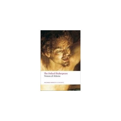 Timon of Athens: The Oxford Shakespeare