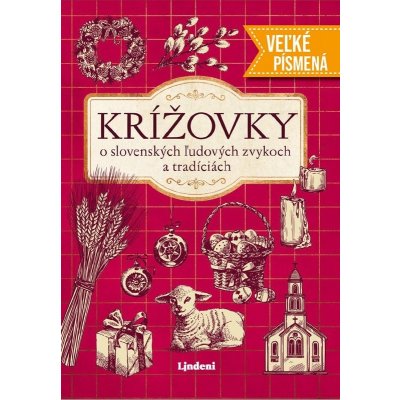 Krížovky o slovenských ľudových zvykoch a tradíciách - veľké písmená – Hledejceny.cz