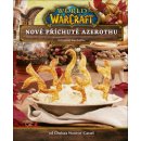 Kniha World of Warcraft - Kuchařka 2 - Nové příchutě Azerothu