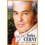 Černý, Jožka: Jožka Černý a jeho nejmilejší písně DVD – Hledejceny.cz