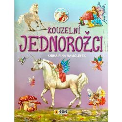 Kouzelní Jednorožci kniha plná samolepek