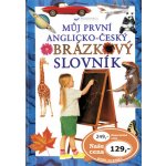 Můj první anglicko-český obrázkový slovník – Hledejceny.cz