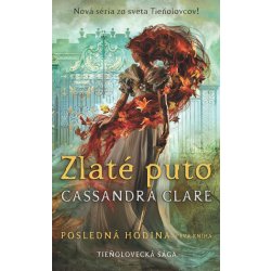 Zlaté puto - Cassandra Clare