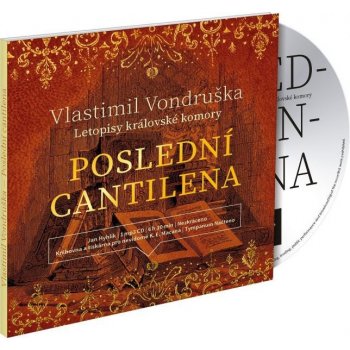 Poslední cantilena - Letopisy královské komory - Vlastimi Vondruška