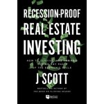 Recession-Proof Real Estate Investing: How to Survive and Thrive! During Any Phase of the Economic Cycle Scott J.Paperback – Hledejceny.cz