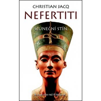 Nefertiti Sluneční stín