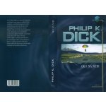 Oko na nebi - Philip K. Dick – Hledejceny.cz