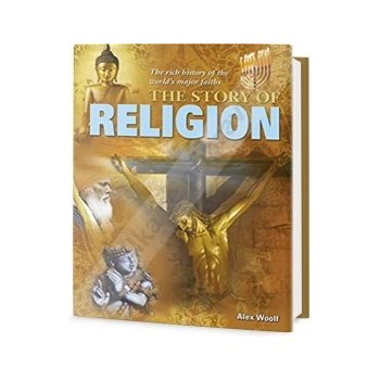 Příběh náboženství - Přehledná historie hlavních světových vyznání - Al Cimino