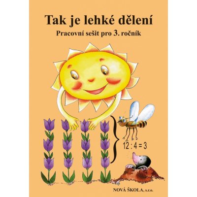 Tak je lehké dělení - pracovní sešit pro 3.ročník ZŠ - Rosecká Zdena – Hledejceny.cz