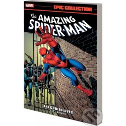 Amazing Spider-man Epic Collection: The Goblin Lives - Stan Lee