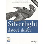 Silverlight - datové služby - John Papa – Hledejceny.cz