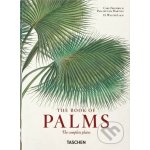 von Martius. The Book of Palms. 40th Ed. – Hledejceny.cz