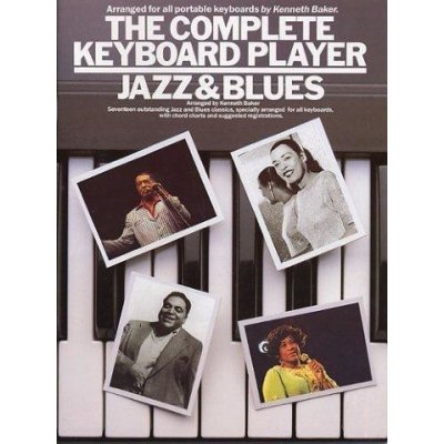 The Complete Keyboard Player Jazz And Blues noty akordy texty – Zbozi.Blesk.cz