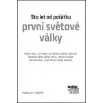 Sto let od počátku první světové války Kniha - Klaus Václav – Hledejceny.cz