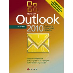 Outlook 2010 - Podrobná uživatelská příručka - Lapáček Jiří