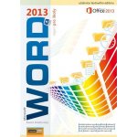 Word 2013 nejen pro školy - Karel Klatovský – Hledejceny.cz