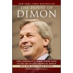 The House of Dimon: How Jpmorgan's Jamie Dimon Rose to the Top of the Financial World Crisafulli PatriciaPaperback – Hledejceny.cz