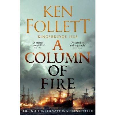 A Column of Fire - Ken Follett – Hledejceny.cz