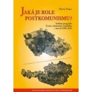 Jaká je role postkomunismu? - Petr Voda