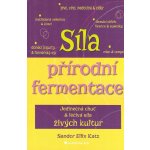 Síla přírodní fermentace - vázané vydání – Hledejceny.cz