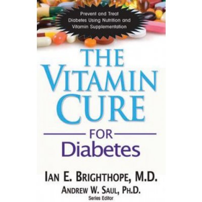 The Vitamin Cure for Diabetes Brighthope Ian E.Paperback