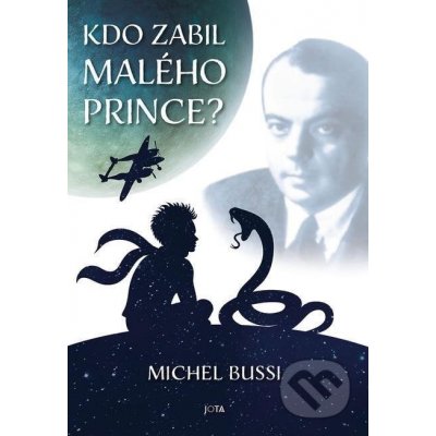 Kdo zabil malého prince? - Michel Bussi – Hledejceny.cz