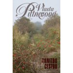 Trnitou cestou - Vlasta Pittnerová – Hledejceny.cz