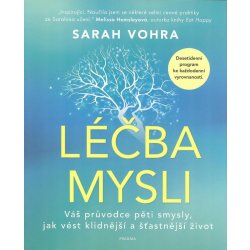 Léčba mysli - Vohra Sarah