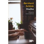 Vnučka - Bernhard Schlink – Hledejceny.cz