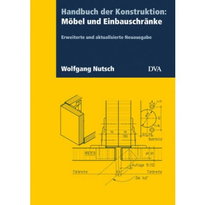 Handbuch der Konstruktion: Möbel und Einbauschränke FB Wolfgang Nutsch – Zboží Mobilmania