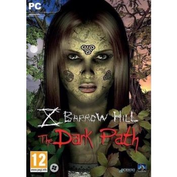 Barrow Hill: The Dark Path
