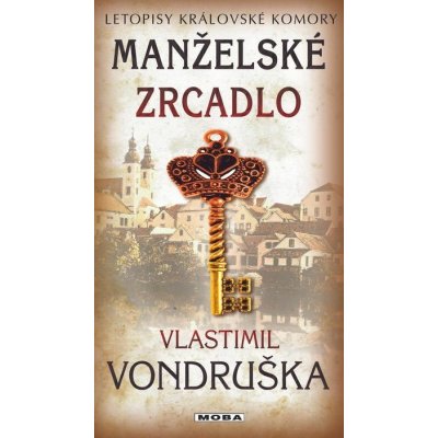 Manželské zrcadlo - Vondruška Vlastimil – Hledejceny.cz