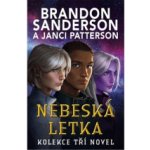 Nebeská letka - Kolekce tří novel - Brandon Sanderson – Hledejceny.cz