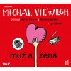 Audiokniha Muž a žena - Michal Viewegh